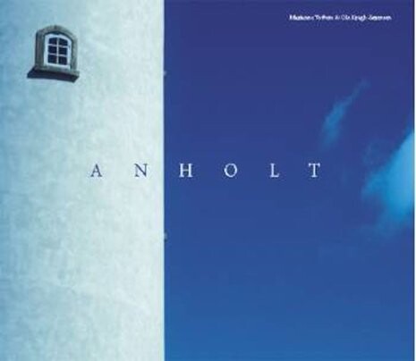 "EN KÆRLIGHEDSERKLÆRING TIL ANHOLT", Marianne Toftum & Ole Kragh-Sørensen